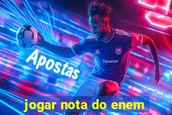 jogar nota do enem